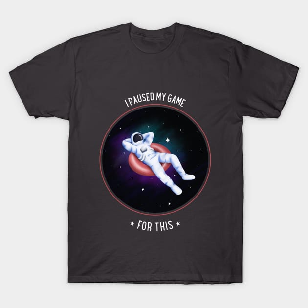 I PAUSED MY GAME FOR THIS - GENZ T-Shirt by Websterish